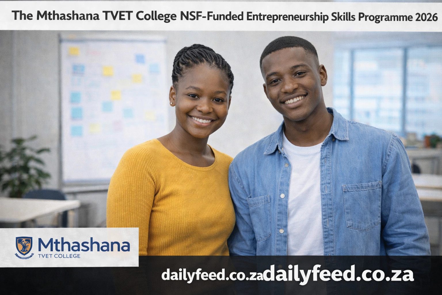 Ignite Your Future: Apply for the Mthashana TVET College NSF-Funded Entrepreneurship Skills Programme 2026